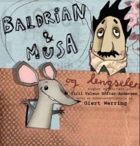 Baldrian og Musa og lengselen