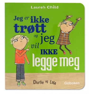 Jeg er ikke trøtt, og jeg vil ikke legge meg - Image 1